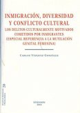 INMIGRACION,DIVERSIDAD Y CONFLICTO CULTURAL INMIGRACION,DIVERSIDAD Y CONFLICTO CULTURAL