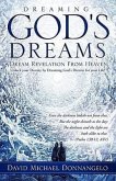 Dreaming God's Dreams
