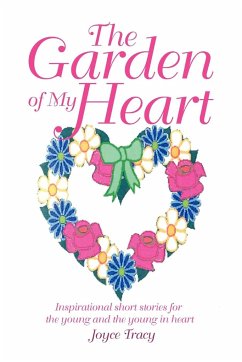 The Garden of My Heart - Tracy, Joyce