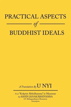 Practical Aspects of Buddhist Ideals - Nyi, U.