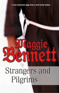 Strangers and Pilgrims - Bennett, Maggie