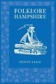 Folklore of Hampshire Folklore of Hampshire