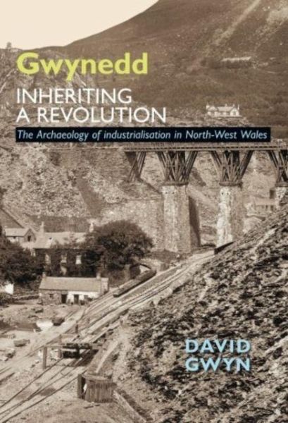 Gwynedd, Inheriting a Revolution Gwynedd, Inheriting a Revolution