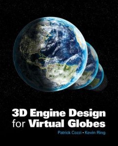 3D Engine Design for Virtual Globes - Cozzi, Patrick; Ring, Kevin