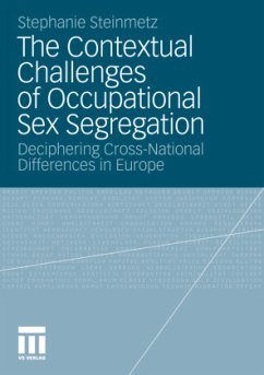 The Contextual Challenges of Occupational Sex Segregation - Steinmetz, Stephanie