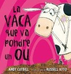 La vaca que va pondre un ou