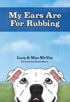 My Ears Are for Rubbing - McVey, Lucy; McVey, Mac