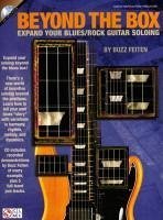 Beyond the Box: Expand Your Blues/Rock Guitar Soloing [With CD (Audio)] - Feiten, Buzz