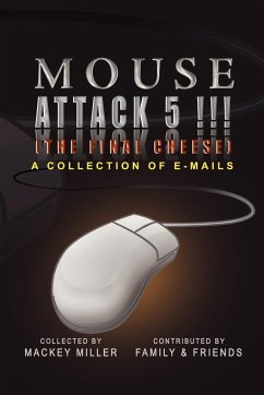 Mouse Attack 5!!! (the Final Cheese) - Miller, Mackey