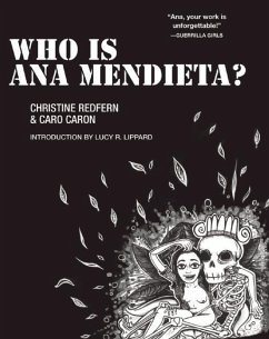 Who Is Ana Mendieta? - Redfern, Christine