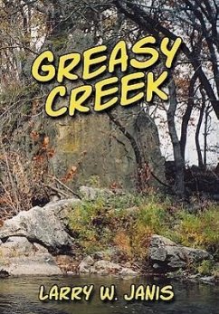 Greasy Creek - Janis, Larry W.