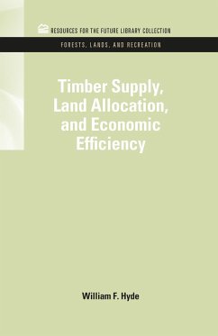 Timber Supply, Land Allocation, and Economic Efficiency - Hyde, William F