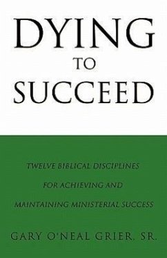 Dying To Succeed - Grier, Gary O'Neal