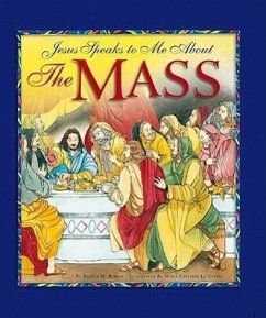 Jesus Speaks to Me about the Mass - Burrin, Angela M.