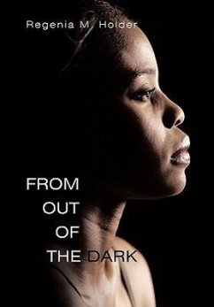 From out of the Dark - Holder, Regenia M.