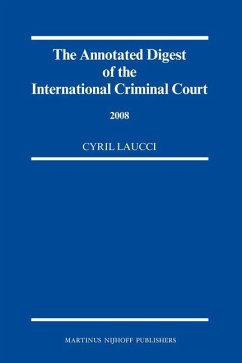 The Annotated Digest of the International Criminal Court, 2008