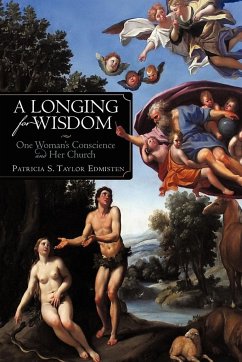 A Longing for Wisdom - Edmisten, Patricia S. Taylor