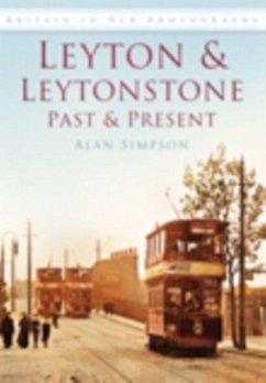 Cover Leyton and Leytonstone Past and Present