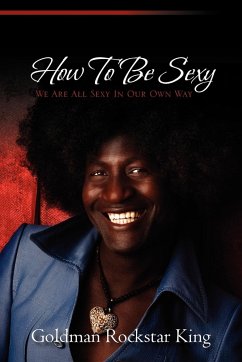 How to Be Sexy - King, Goldman Rockstar