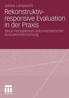 Rekonstruktiv-responsive Evaluation in der Praxis - Lamprecht, Juliane