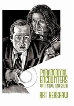 Paranormal Encounters with Steve and Steph - Kershaw, Art