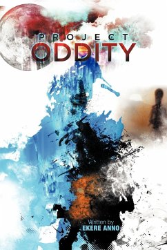 Project Oddity - Anno, Ekere