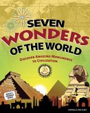 Seven Wonders of the World: Discover Amazing Monuments to Civilization: 20 Projects