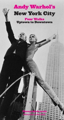 Andy Warhol's New York City: Four Walks, Uptown to Downtown - Kiedrowski, Thomas