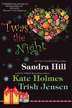 Twas the Night - Hill, Sandra; Jensen, Trish; Holmes, Kate