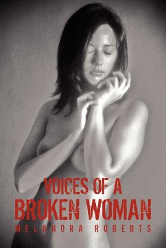 Voices of a Broken Woman - Roberts, Melandra