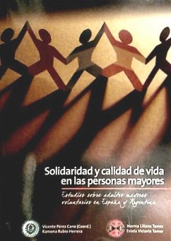 Calidad de vida y solidaridad en las personas mayores : estudio sobre adultos mayores voluntarios en España y Argentina