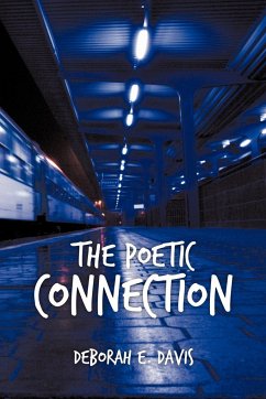 The Poetic Connection - Davis, Deborah E.