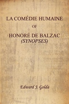 La Comedie Humaine of Honore de Balzac (Synopses)