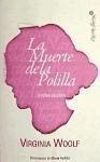 La muerte de la polilla : y otros escritos - Woolf, Virginia