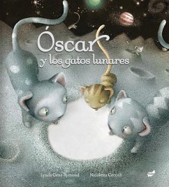 Óscar Y Los Gatos Lunares - Rymond, Lynda Gene