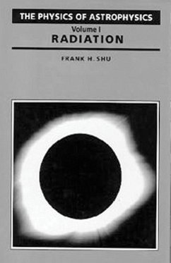 Physics of Astrophysics - Shu, Frank