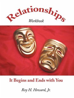 Relationships-It Begins and Ends with You - Howard Jr., Roy H.