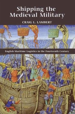 Shipping the Medieval Military - Lambert, Craig L