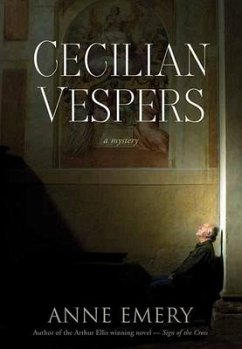 Cecilian Vespers: A Mystery - Emery, Anne