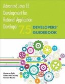 Advanced Java Ee Development for Rational Application Developer 7.5: Developers' Guidebook