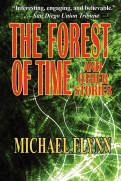 The Forest of Time and Other Stories - Flynn, Michael