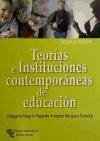 Teorías e instituciones contemporáneas de educación - Negrín Fajardo, Olegario Vergara Ciordia, Javier