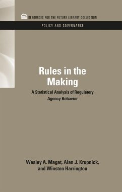 Rules in the Making - Magat, Wesley; Krupnick, Alan J; Harrington, Winston