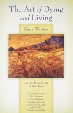 The Art of Dying and Living - Walters, Kerry S