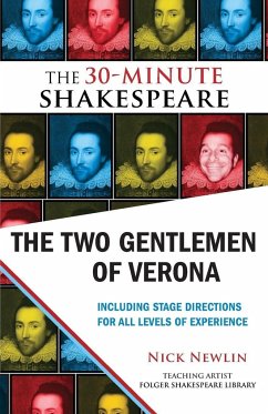 The Two Gentlemen of Verona: The 30-Minute Shakespeare - Shakespeare, William