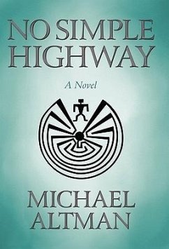 No Simple Highway - Altman, Michael