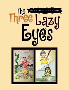 The Three Lazy Eyes - David Crowe Paula Murphy