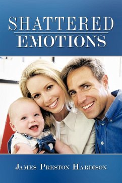 Shattered Emotions - Hardison, James Preston