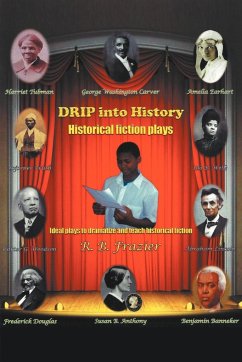 Drip Into Historical Fiction - Frazier, R. B.