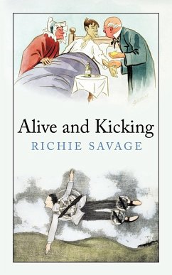 Alive and Kicking - Savage, Richie